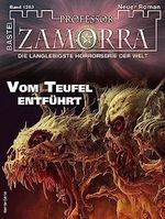 Professor Zamorra 1283: Vom Teufel entführt Cover des Buches Professor Zamorra 1283: Vom Teufel entführt (ISBN: B0CC961P1Z)