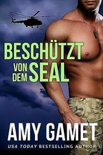 Beschützt von dem SEAL (Die HERO Force 2) Cover des Buches Beschützt von dem SEAL (Die HERO Force 2) (ISBN: B0CCJXD44N)