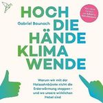 Hoch die Hände, Klimawende! Cover des Buches Hoch die Hände, Klimawende! (ISBN: B0CD1WJYDN)