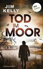 Tod im Moor: Kriminalroman | Mord in Cambridgeshire 1 – »Das beste Krimidebüt seit Jahren!«, urteilt Val McDermid Cover des Buches Tod im Moor: Kriminalroman | Mord in Cambridgeshire 1 – »Das beste Krimidebüt seit Jahren!«, urteilt Val McDermid (ISBN: B0CD1YTT99)