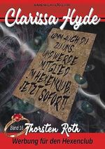 Clarissa Hyde: Band 16 – Werbung für den Hexenclub Cover des Buches Clarissa Hyde: Band 16 – Werbung für den Hexenclub (ISBN: B0CD2PGJ69)