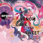 A Venom Dark and Sweet - Was uns zusammenhält: Das Buch der Tee-Magie 2 Cover des Buches A Venom Dark and Sweet - Was uns zusammenhält: Das Buch der Tee-Magie 2 (ISBN: B0CF9YNQWN)