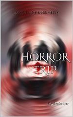 Horror Trip Cover des Buches Horror Trip (ISBN: B0CFM8WS7D)