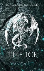 The Ice: The Bound and The Broken Novella (English Edition) Cover des Buches The Ice: The Bound and The Broken Novella (English Edition) (ISBN: B0CFVNVK4H)