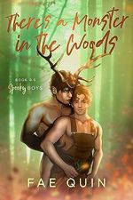 There's a Monster in the Woods: MM Monster Romance (Spooky Boys) (English Edition) Cover des Buches There's a Monster in the Woods: MM Monster Romance (Spooky Boys) (English Edition) (ISBN: B0CG7X7W3D)