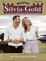 Silvia-Gold 196: Eine Nacht, ein Versprechen! Cover des Buches Silvia-Gold 196: Eine Nacht, ein Versprechen! (ISBN: B0CG9839V4)