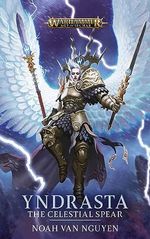 Yndrasta: The Celestial Spear (Warhammer Age of Sigmar Characters Series) (English Edition) Cover des Buches Yndrasta: The Celestial Spear (Warhammer Age of Sigmar Characters Series) (English Edition) (ISBN: B0CGM8QPTT)
