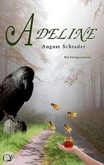 Adeline: Ein Intrigenroman Cover des Buches Adeline: Ein Intrigenroman (ISBN: B0CGX737R9)