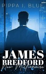 James Bredford: New Millionaire (London Millionaires) Cover des Buches James Bredford: New Millionaire (London Millionaires) (ISBN: B0CGXYXHZ6)