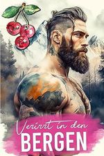 Verirrt in den Bergen (Die Jungs aus den Bergen von Montana 1) Cover des Buches Verirrt in den Bergen (Die Jungs aus den Bergen von Montana 1) (ISBN: B0CH74YXXD)