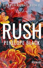Rush: Eine Irish-Mafia-Romanze (Die Brüderschaft 2) Cover des Buches Rush: Eine Irish-Mafia-Romanze (Die Brüderschaft 2) (ISBN: B0CJPQL236)