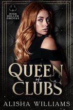 Queen Of Clubs (High Roller Omegas) (English Edition) Cover des Buches Queen Of Clubs (High Roller Omegas) (English Edition) (ISBN: B0CJVRMSD9)