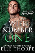 Wife Number One (Saint View Slayers vs. Sinners Book 1) (English Edition) Cover des Buches Wife Number One (Saint View Slayers vs. Sinners Book 1) (English Edition) (ISBN: B0CJXMJGPB)