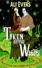 Taken by the Wisps: A Cozy Fantasy Monster Romance (English Edition) Cover des Buches Taken by the Wisps: A Cozy Fantasy Monster Romance (English Edition) (ISBN: B0CJZRMPT7)
