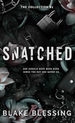 Snatched (The Collection Book 1) (English Edition) Cover des Buches Snatched (The Collection Book 1) (English Edition) (ISBN: B0CKBTZ3RY)