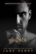 Geliebt: Eine Dunkle Mafia-Romanze (Montavio Bruderschaft) Cover des Buches Geliebt: Eine Dunkle Mafia-Romanze (Montavio Bruderschaft) (ISBN: B0CKBXJX7P)