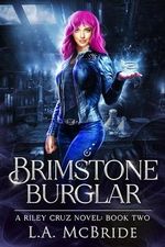 Brimstone Burglar (Riley Cruz Book 2) (English Edition) Cover des Buches Brimstone Burglar (Riley Cruz Book 2) (English Edition) (ISBN: B0CKC646CT)