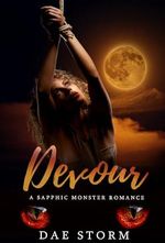 Devour: A Sapphic Monster Romance (Monster Mated Book 1) (English Edition) Cover des Buches Devour: A Sapphic Monster Romance (Monster Mated Book 1) (English Edition) (ISBN: B0CKCR78GF)