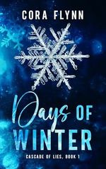 Days of Winter: A Contemporary Reverse Harem Romance (Cascade of Lies) (English Edition) Cover des Buches Days of Winter: A Contemporary Reverse Harem Romance (Cascade of Lies) (English Edition) (ISBN: B0CKSCD1HM)