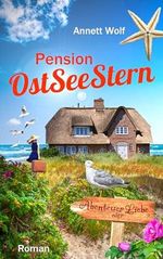 Pension "Ostseestern": Abenteuer oder Liebe? Cover des Buches Pension "Ostseestern": Abenteuer oder Liebe? (ISBN: B0CLBYBYXL)