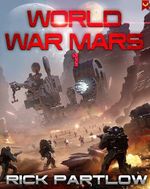 World War Mars (English Edition) Cover des Buches World War Mars (English Edition) (ISBN: B0CLD95GZF)