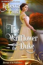 The Wallflower and the Duke (English Edition) Cover des Buches The Wallflower and the Duke (English Edition) (ISBN: B0CLKGPQ6S)