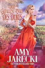 Der gefallene Engel des Dukes: Regency-Liebesroman (Die teuflischen Dukes 1) Cover des Buches Der gefallene Engel des Dukes: Regency-Liebesroman (Die teuflischen Dukes 1) (ISBN: B0CMD89TLS)