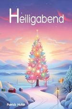 Heiligabend Cover des Buches Heiligabend (ISBN: B0CMPP85KB)