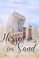 Herzen im Sand: Feli und Elias (Lübeck-Ostsee-Romantik 4) Cover des Buches Herzen im Sand: Feli und Elias (Lübeck-Ostsee-Romantik 4) (ISBN: B0CN7KTLNP)
