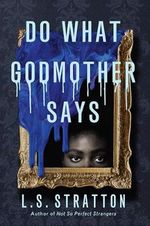 Do What Godmother Says (English Edition) Cover des Buches Do What Godmother Says (English Edition) (ISBN: B0CNBN7Y4X)