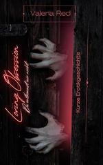 Loving Obsession - Du entkommst mir nicht! Cover des Buches Loving Obsession - Du entkommst mir nicht! (ISBN: B0CNNTQD4H)