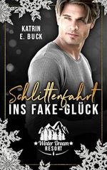 Schlittenfahrt ins Fake-Glück Cover des Buches Schlittenfahrt ins Fake-Glück (ISBN: B0CNPPC52H)