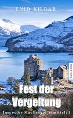 Fest der Vergeltung (Inspector MacGregor ermittelt 3) Cover des Buches Fest der Vergeltung (Inspector MacGregor ermittelt 3) (ISBN: B0CP33WMFP)