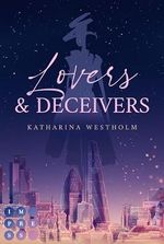 Lovers & Deceivers Cover des Buches Lovers & Deceivers (ISBN: B0CP7WR8K6)