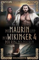 Der Ring des Mauren: Die Maurin und der Wikinger (Foy) (Foy und der Ring des Mauren (Serie) 4) Cover des Buches Der Ring des Mauren: Die Maurin und der Wikinger (Foy) (Foy und der Ring des Mauren (Serie) 4) (ISBN: B0CPC9Q3ZK)