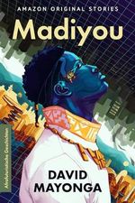 Madiyou (Afrofuturistische Geschichten) Cover des Buches Madiyou (Afrofuturistische Geschichten) (ISBN: B0CPKDB6H2)