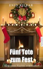 Fünf Tote zum Fest (Inspector Taylor ermittelt 2) Cover des Buches Fünf Tote zum Fest (Inspector Taylor ermittelt 2) (ISBN: B0CPQCJR9T)