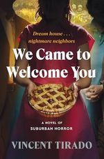 We Came to Welcome You: A Novel of Suburban Horror (English Edition) Cover des Buches We Came to Welcome You: A Novel of Suburban Horror (English Edition) (ISBN: B0CPWWKMVC)