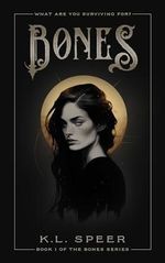 Bones (The Bones Series Book 1) (English Edition) Cover des Buches Bones (The Bones Series Book 1) (English Edition) (ISBN: B0CQ3F692T)
