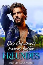 Das Geheimnis meines besten Freundes (Die Männer aus Fairlake) Cover des Buches Das Geheimnis meines besten Freundes (Die Männer aus Fairlake) (ISBN: B0CQD8NBPM)