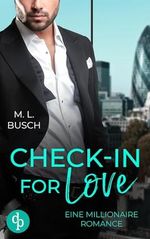 Check-in for love: Eine Millionaire Romance Cover des Buches Check-in for love: Eine Millionaire Romance (ISBN: B0CQK1HPNZ)