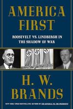 America First: Roosevelt vs. Lindbergh in the Shadow of War (English Edition) Cover des Buches America First: Roosevelt vs. Lindbergh in the Shadow of War (English Edition) (ISBN: B0CQXDL3H4)
