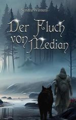 Der Fluch von Median Cover des Buches Der Fluch von Median (ISBN: B0CR6FTY9X)