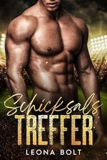 Schicksalstreffer: Eine Grumpy/Sunshine Gay Sport Romance (Fußballerherzen) Cover des Buches Schicksalstreffer: Eine Grumpy/Sunshine Gay Sport Romance (Fußballerherzen) (ISBN: B0CRKT1YQK)