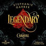 Legendary: Caraval 2 Cover des Buches Legendary: Caraval 2 (ISBN: B0CRS4MVPD)