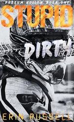 Stupid Dirty (Possum Hollow Book 1) (English Edition) Cover des Buches Stupid Dirty (Possum Hollow Book 1) (English Edition) (ISBN: B0CS17RVFQ)