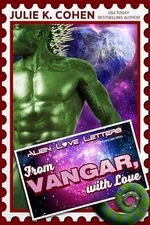 From Vangar, With Love: Sci Fi Alien Romance Love Letters (English Edition) Cover des Buches From Vangar, With Love: Sci Fi Alien Romance Love Letters (English Edition) (ISBN: B0CS4QKCBC)