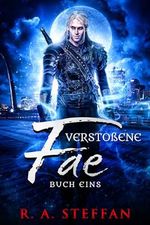 Verstoßene Fae: Buch Eins (Ein Vampir Ohnegleichen 11) Cover des Buches Verstoßene Fae: Buch Eins (Ein Vampir Ohnegleichen 11) (ISBN: B0CTGNYR8W)