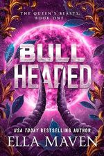 Bull Headed (An Alien Romance) (The Queen's Beasts Book 1) (English Edition) Cover des Buches Bull Headed (An Alien Romance) (The Queen's Beasts Book 1) (English Edition) (ISBN: B0CTKR5CPF)