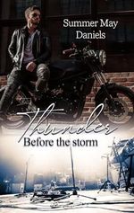 Thunder: Before the storm (Two Faces 2) Cover des Buches Thunder: Before the storm (Two Faces 2) (ISBN: B0CTRM4LPN)